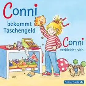 Schneider |  Conni bekommt Taschengeld / Conni verkleidet sich (Meine Freundin Conni - ab 3) | Sonstiges |  Sack Fachmedien