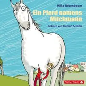 Rosenboom |  Ein Pferd namens Milchmann | Sonstiges |  Sack Fachmedien