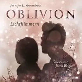 Armentrout |  Oblivion 2. Lichtflimmern | Sonstiges |  Sack Fachmedien