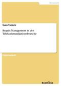 Tuzovic |  Regain Management in der Telekommunikationsbranche | Buch |  Sack Fachmedien