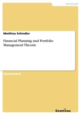 Schindler |  Financial Planning und Portfolio Management Theorie | Buch |  Sack Fachmedien