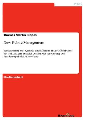 Bippes |  New Public Management | Buch |  Sack Fachmedien