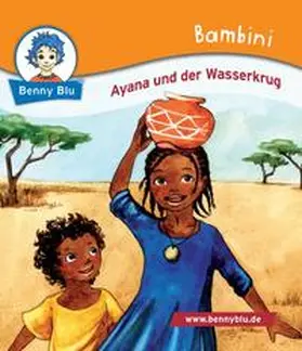Raab |  Bambini Ayana und der Wasserkrug | Buch |  Sack Fachmedien