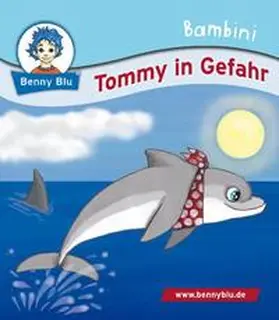 Koschewa |  Bambini Tommy in Gefahr | Buch |  Sack Fachmedien
