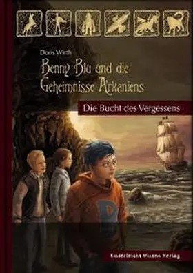 Wirth |  Benny Blu und die Geheimnisse Arkaniens | Buch |  Sack Fachmedien