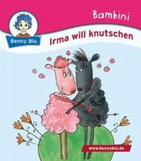 Mayerhöfer |  Bambini Irma will knutschen | Buch |  Sack Fachmedien