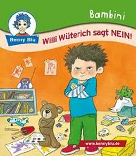 Karg |  Bambini Willi Wüterich sagt NEIN! | Buch |  Sack Fachmedien