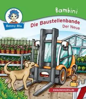 Kiehl |  Bambini Die Baustellenbande. Der Neue | Buch |  Sack Fachmedien
