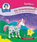 Neumann |  Bambini Die Kometenponys. Hilfe für das Himmelslicht | Buch |  Sack Fachmedien