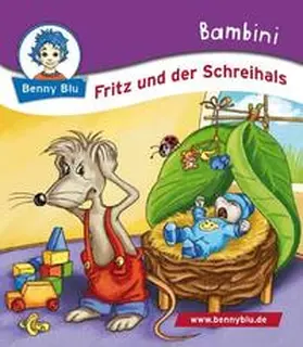 Christof |  Bambini Fritz und der Schreihals | Buch |  Sack Fachmedien