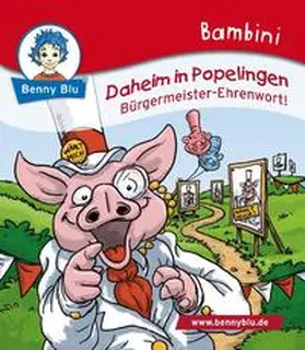 Karg |  Bambini Daheim in Popelingen. Bürgermeister-Ehrenwort! | Buch |  Sack Fachmedien