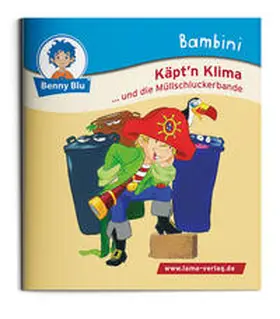 Richter |  Bambini Käpt´n Klima ... und die Müllschluckerbande | Buch |  Sack Fachmedien