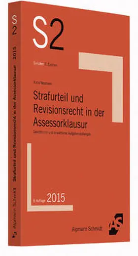 Kock / Neumann |  Strafurteil und Revisionsrecht in der Assessorklausur | Buch |  Sack Fachmedien