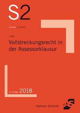 Lüdde | Vollstreckungsrecht in der Assessorklausur | Buch | 978-3-86752-566-4 | sack.de