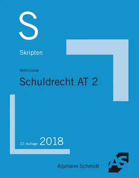 Lüdde / Wirtz | Schuldrecht AT 2 | Buch | 978-3-86752-597-8 | sack.de