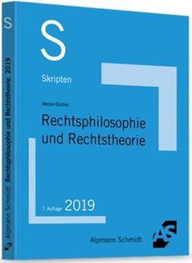 Weber-Grellet | Skript Rechtsphilosophie und Rechtstheorie | Buch | 978-3-86752-666-1 | sack.de