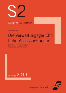 Wüstenbecker | Die verwaltungsgerichtliche Assessorklausur | Buch | 978-3-86752-680-7 | sack.de