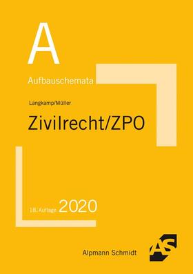 Langkamp / Müller | Aufbauschemata Zivilrecht / ZPO | Buch | 978-3-86752-709-5 | sack.de