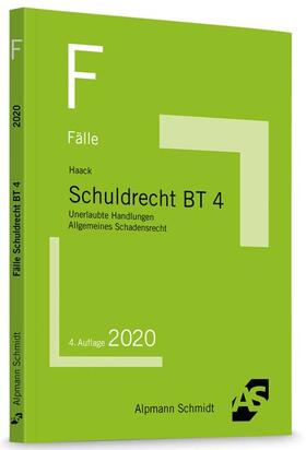 Haack | Fälle Schuldrecht BT 4 | Buch | 978-3-86752-714-9 | sack.de