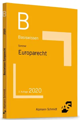 Sommer | Basiswissen Europarecht | Buch | 978-3-86752-743-9 | sack.de