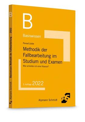 Pense / Lüdde | Basiswissen Methodik der Fallbearbeitung im Studium und Examen | Buch | 978-3-86752-814-6 | sack.de