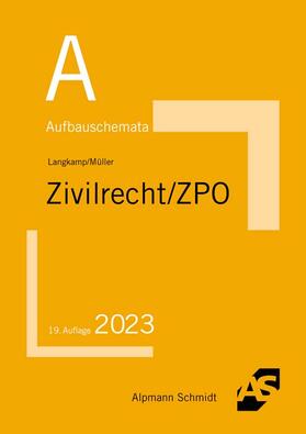 Langkamp / Müller | Aufbauschemata Zivilrecht / ZPO | Buch | 978-3-86752-819-1 | sack.de