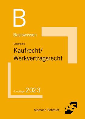 Langkamp |  Basiswissen Kaufrecht / Werkvertragsrecht | Buch |  Sack Fachmedien