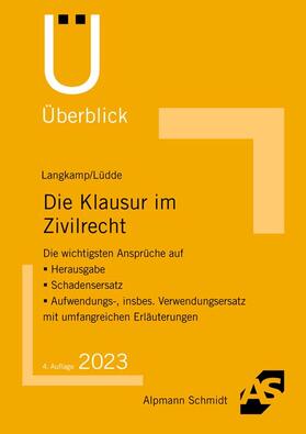 Langkamp / Lüdde |  Die Klausur im Zivilrecht | Buch |  Sack Fachmedien