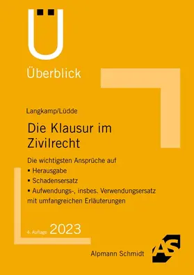 Langkamp / Lüdde |  Die Klausur im Zivilrecht | Buch |  Sack Fachmedien