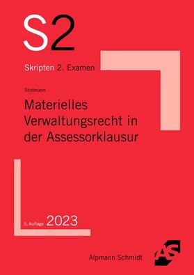 Stuttmann | Materielles Verwaltungsrecht in der Assessorklausur | Buch | 978-3-86752-855-9 | sack.de