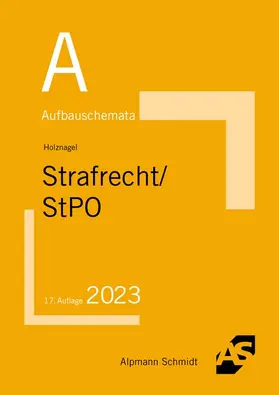Holznagel | Aufbauschemata Strafrecht / StPO | Buch | 978-3-86752-870-2 | sack.de