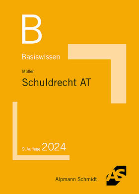 Müller | Basiswissen Schuldrecht Allgemeiner Teil | Buch | 978-3-86752-911-2 | sack.de