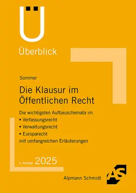 Sommer | Die Klausur im Öffentlichen Recht | Buch | 978-3-86752-939-6 | sack.de