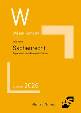 Veltmann | Sachenrecht | Buch | 978-3-86752-970-9 | www.sack.de