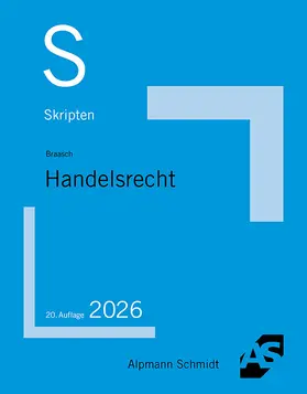 Braasch | Skript Handelsrecht | Buch | 978-3-86752-974-7 | www.sack.de