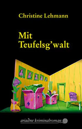 Lehmann |  Mit Teufelsg'walt | Buch |  Sack Fachmedien