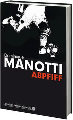 Manotti |  Abpfiff | Buch |  Sack Fachmedien