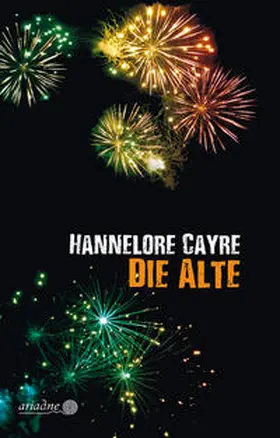 Cayre |  Die Alte | Buch |  Sack Fachmedien