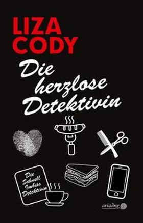 Cody |  Die herzlose Detektivin | Buch |  Sack Fachmedien