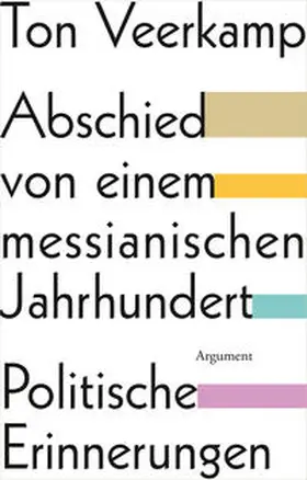 Veerkamp |  Abschied von einem messianischen Jahrhundert | Buch |  Sack Fachmedien