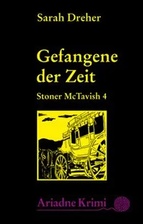 Dreher |  Stoner McTavish - Gefangene der Zeit | eBook | Sack Fachmedien
