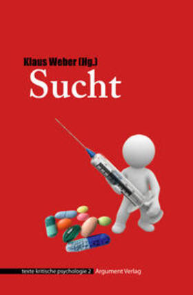 Weber | Sucht | Buch | 978-3-86754-806-9 | sack.de