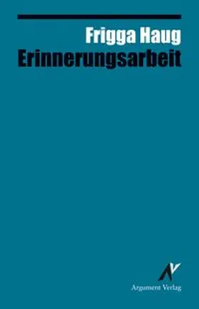 Haug |  Erinnerungsarbeit | eBook | Sack Fachmedien