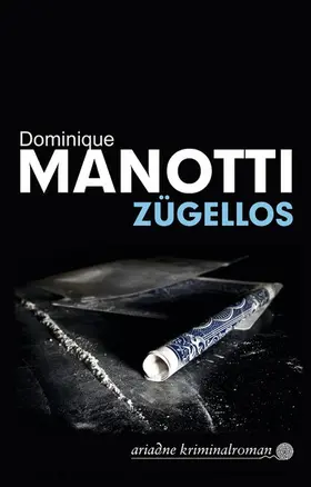 Manotti |  Zügellos | eBook | Sack Fachmedien