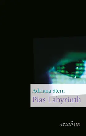 Stern |  Pias Labyrinth | eBook | Sack Fachmedien