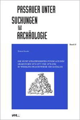 Bender |  Die nicht stratifizierten Funde aus den Grabungen 1973-1975 und 1978-1982 in Wessling-Frauenwiese: | Buch |  Sack Fachmedien