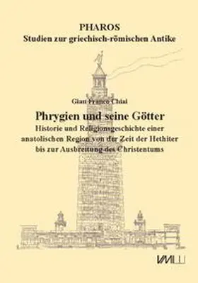 Chiai |  Phrygien und seine Götter | Buch |  Sack Fachmedien