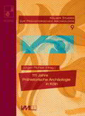 Richter |  111 Jahre Prähistorische Archäologie in Köln | Buch |  Sack Fachmedien