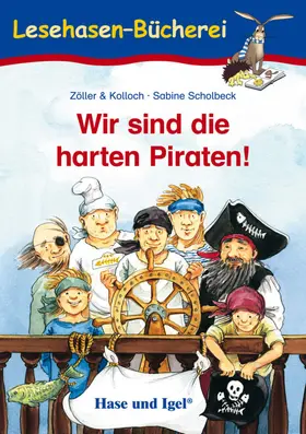  Wir sind die harten Piraten! | Buch |  Sack Fachmedien