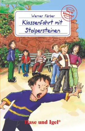 Färber |  Klassenfahrt mit Stolpersteinen. Schulausgabe | Buch |  Sack Fachmedien